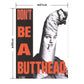 Hattan Art Poster ハッタンアートポスター Don’t be a butthead / HP-00319 Lサイズ(67cm×90cm)