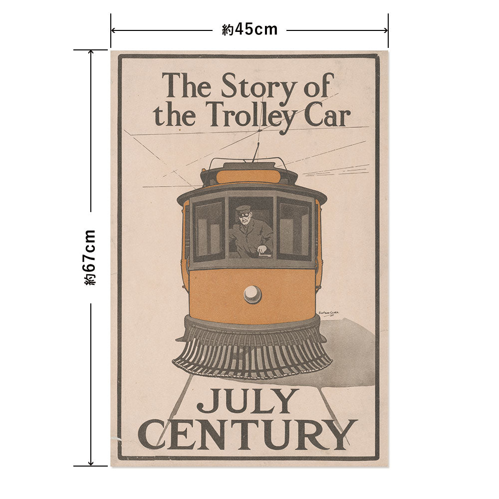 Hattan Art Poster ハッタンアートポスター The story of the trolley car. July Century / HP-00356 Mサイズ(45cm×67cm)