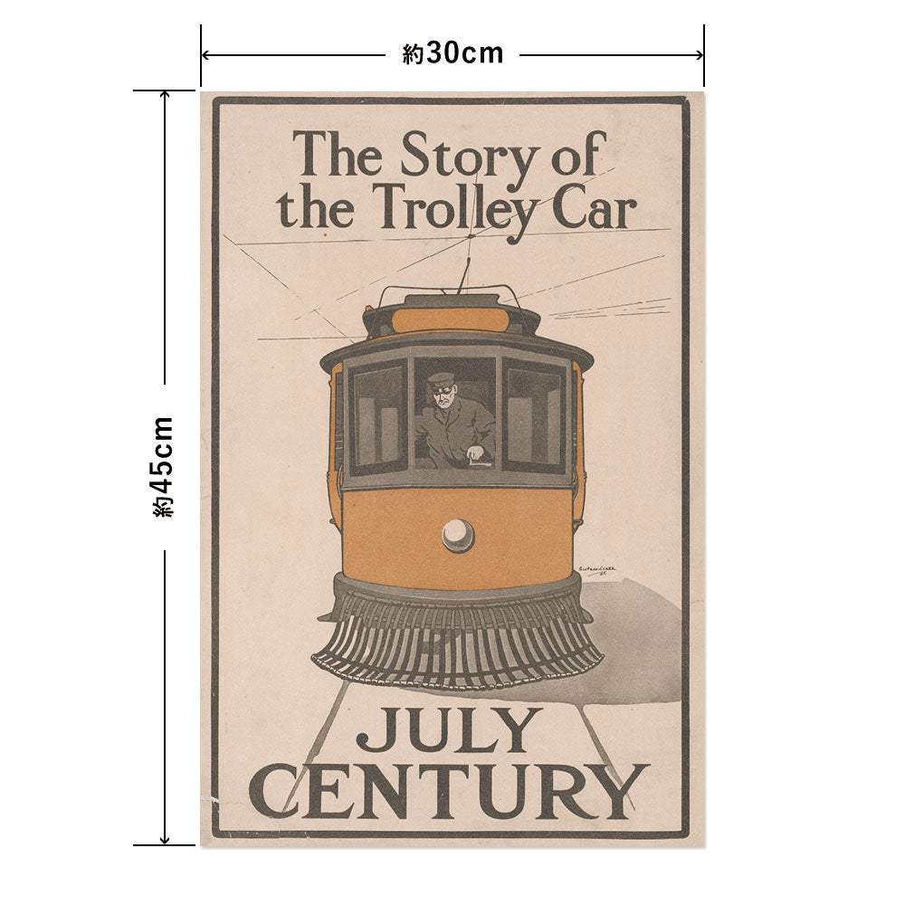 Hattan Art Poster ハッタンアートポスター The story of the trolley car. July Century / HP-00356 Sサイズ(30cm×45cm)