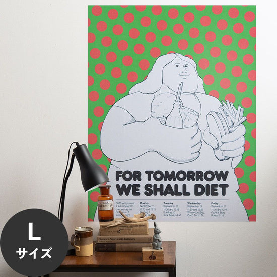 Hattan Art Poster ハッタンアートポスター For tomorrow we shall diet / HP-00081 Lサイズ(70cm×90cm)